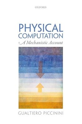 Physical Computation : A Mechanistic Account