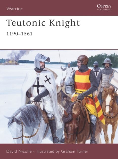 Teutonic Knight : 1190–1561