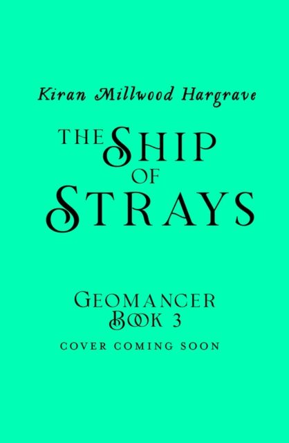 Geomancer: The Ship of Strays : Immerse yourself in this epic fantasy adventure from a bestselling author