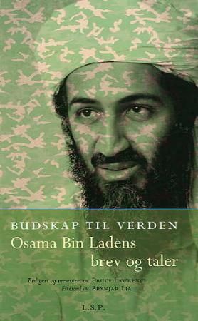 Budskap til verden : Osama Bin Ladens ytringer