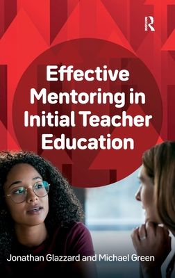 Effective Mentoring in Initial Teacher Education