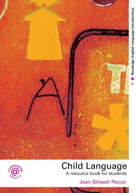 Child Language : A Resource Book for Students