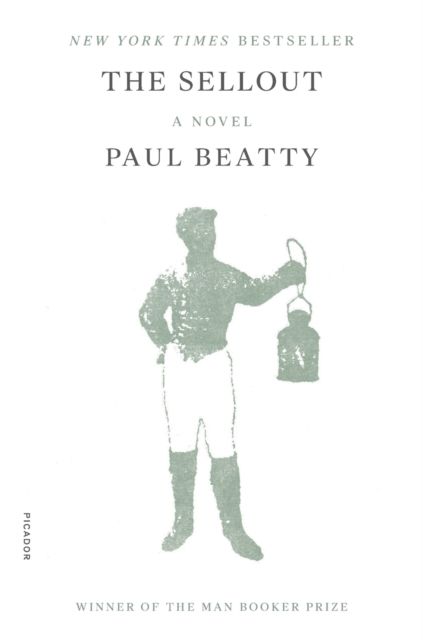 The Sellout : A Novel