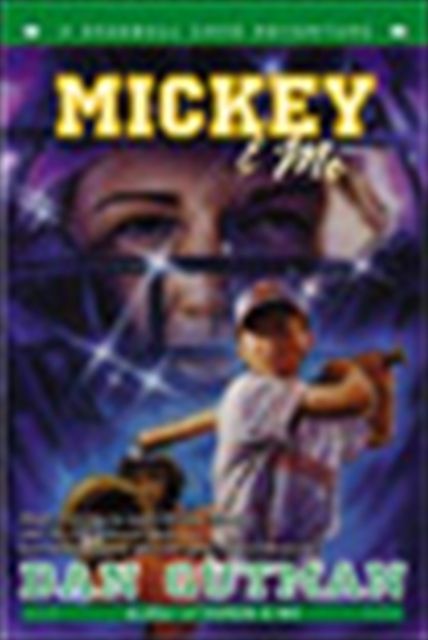 Mickey & Me : A Baseball Card Adventure