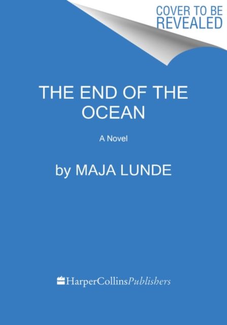 The End of the Ocean : A Novel