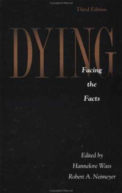 Dying : Facing the Facts