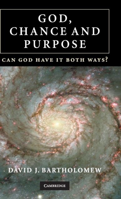 God, Chance and Purpose : Can God Have It Both Ways?