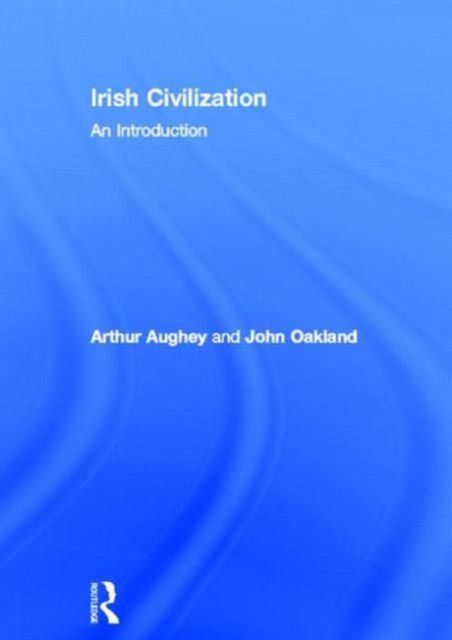 Irish Civilization : An Introduction