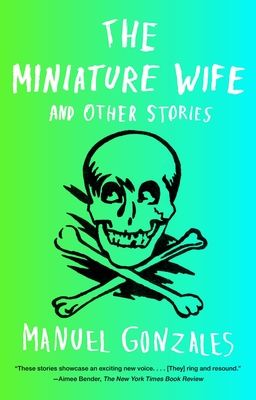 The Miniature Wife : and Other Stories