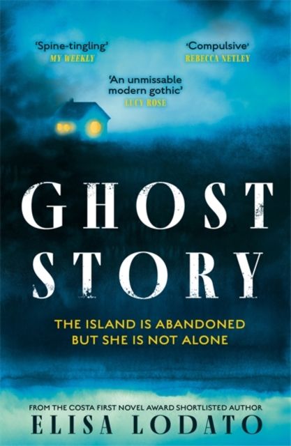 Ghost Story : Your perfect new chilling read, as the nights draw in . . .