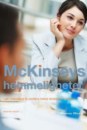 Forsidebilde av McKinseys hemmeligheter : lær metodene til verdens beste strategikonsulenter