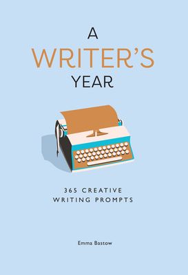 Forsidebilde av A Writer’s Year : 365 Creative Writing Prompts