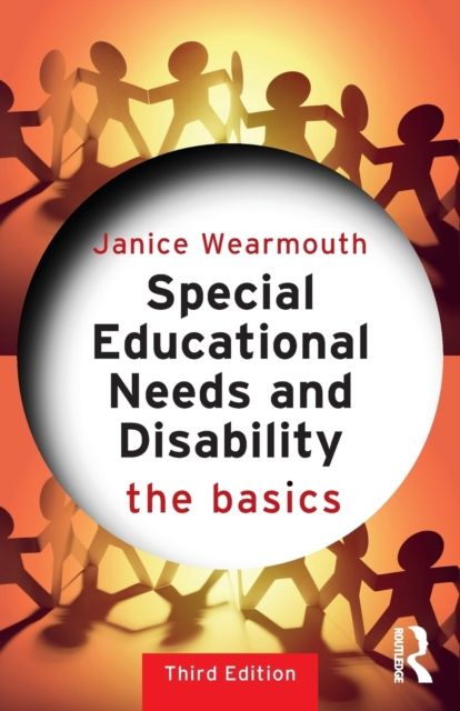 Special Educational Needs and Disability: The Basics : The Basics