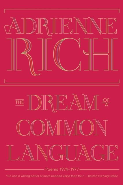 The dream of a common language : poems 1974-1977