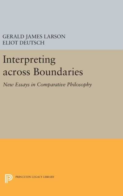 Interpreting across Boundaries : New Essays in Comparative Philosophy