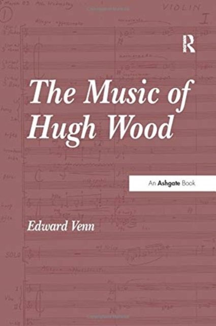 The Music of Hugh Wood