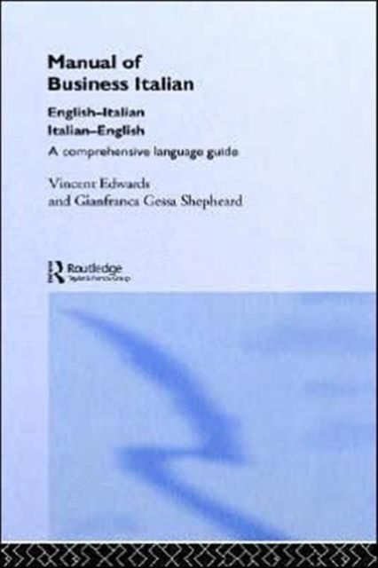 Manual of Business Italian : A Comprehensive Language Guide