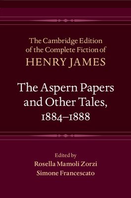 The Aspern Papers and Other Tales, 1884–1888