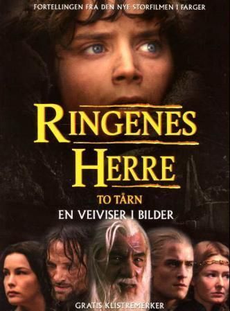Ringenes herre. To tårn : en veiviser i bilder