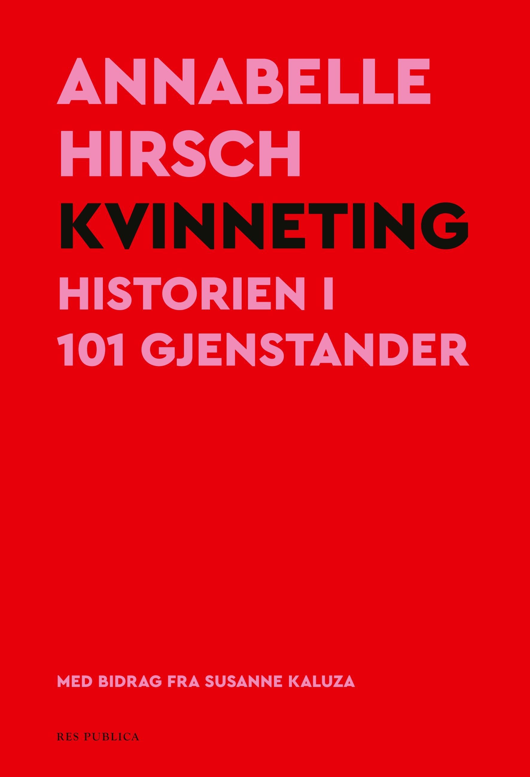 Kvinneting : historien i 101 gjenstander