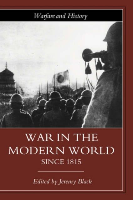 War in the Modern World since 1815