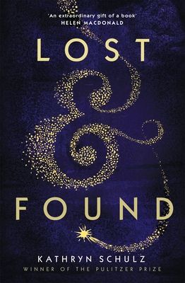 Lost & Found : Reflections on Grief, Gratitude and Happiness