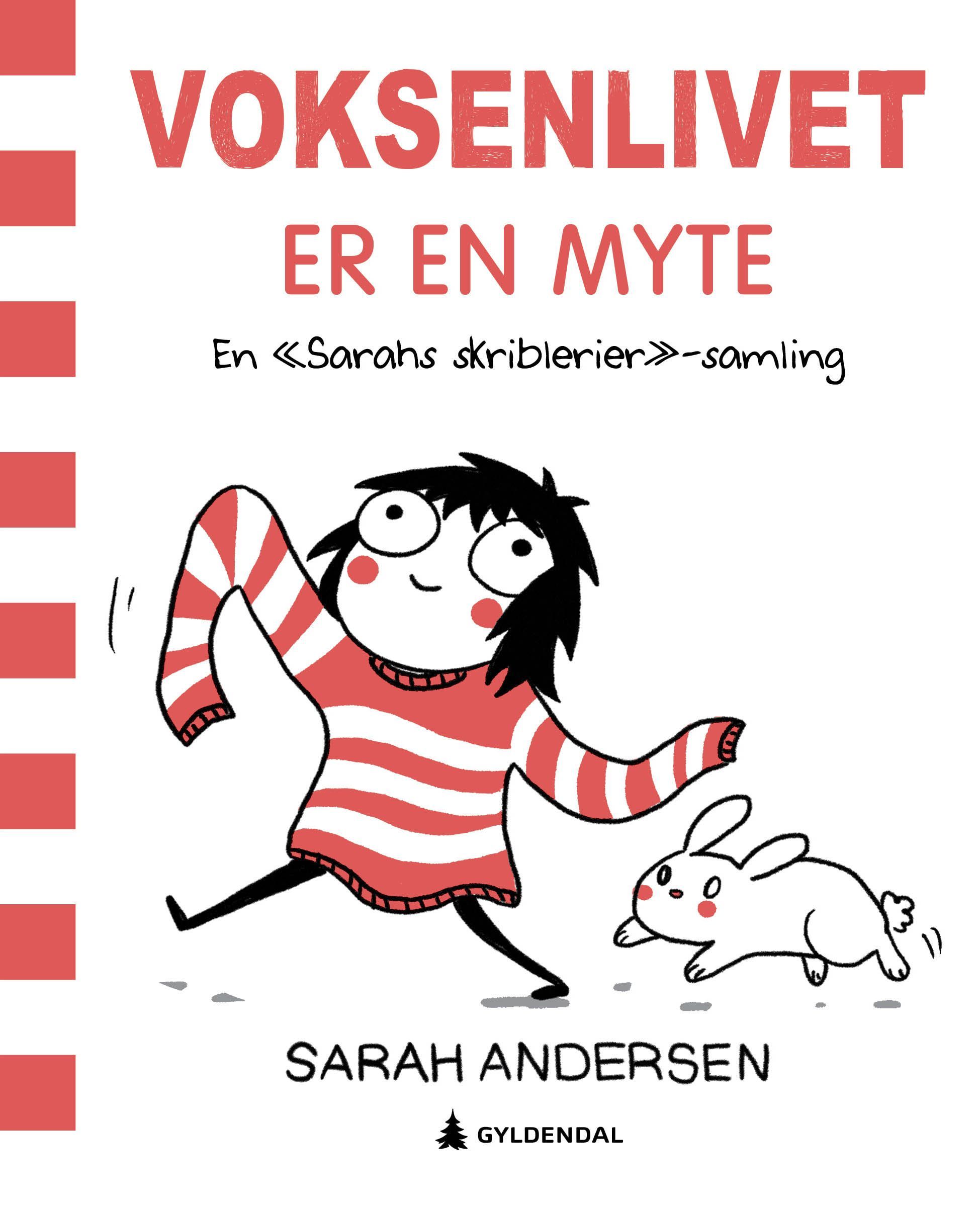 Voksenlivet er en myte : en samling "Sarahs skriblerier"-striper