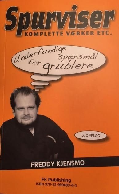 Spurviser : komplette værker etc. : underfundige spørsmål for grublere
