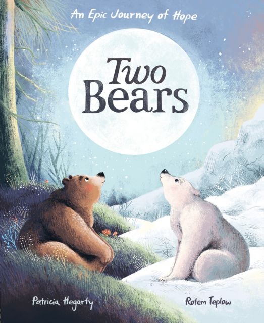 Two Bears : An epic journey of hope