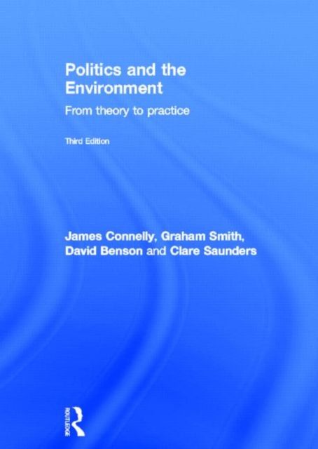 Politics and the Environment : From Theory to Practice