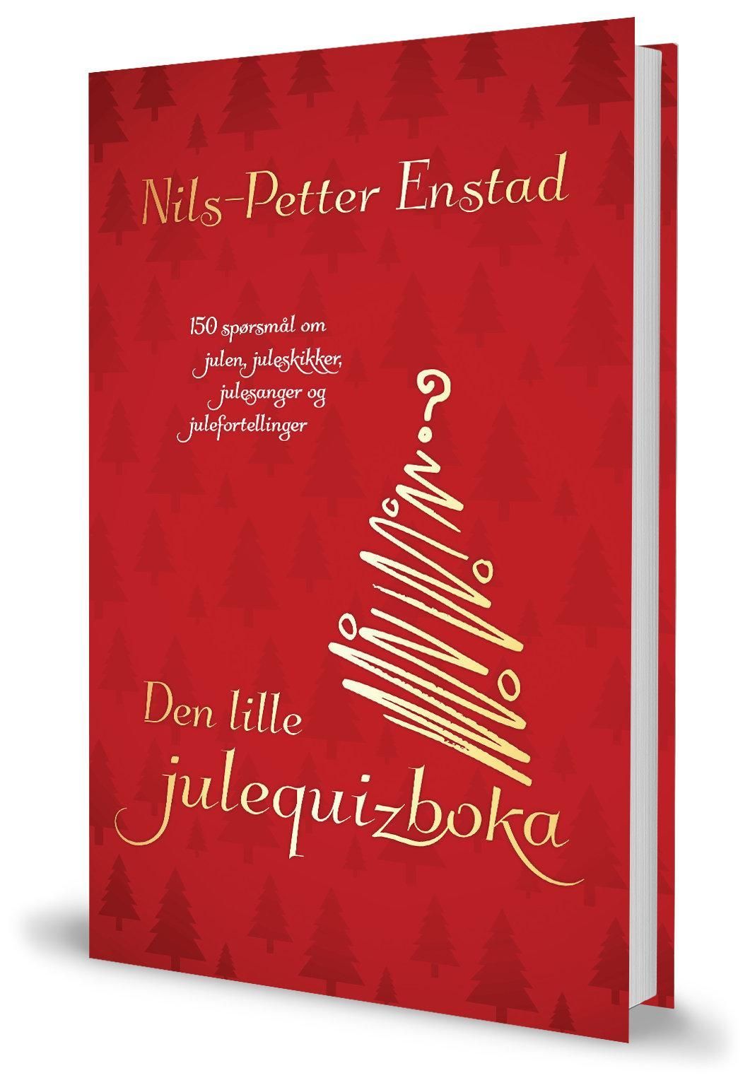 Den lille julequizboka : 150 spørsmål om julen, juleskikker, julesanger og julefortellinger