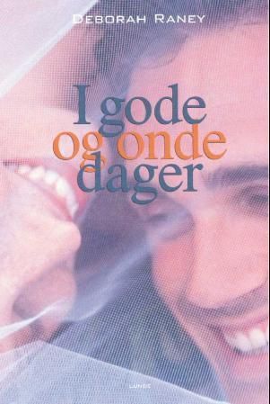 I gode og onde dager
