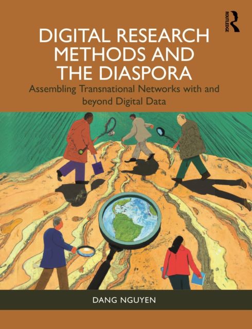 Digital Research Methods and the Diaspora : Assembling Transnational Networks with and Beyond Digital Data