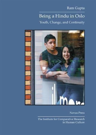 Being a Hindu in Oslo : youth, change, and continuity