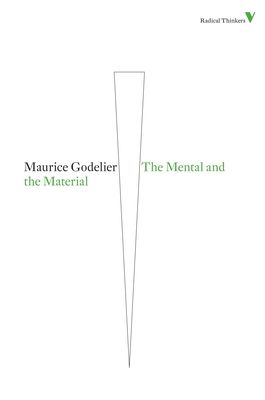 The Mental and the Material : Thought Economy and Society