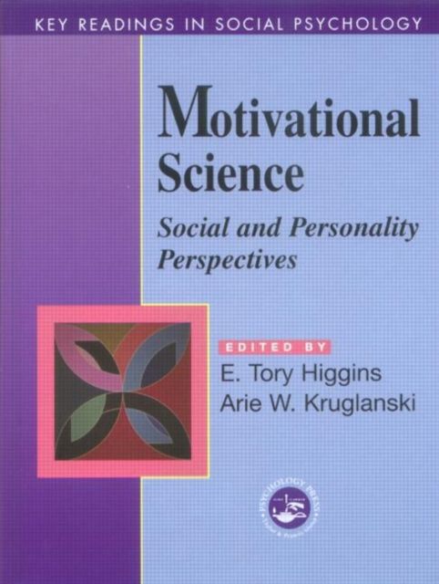 Motivational Science : Social and Personality Perspectives: Key Readings
