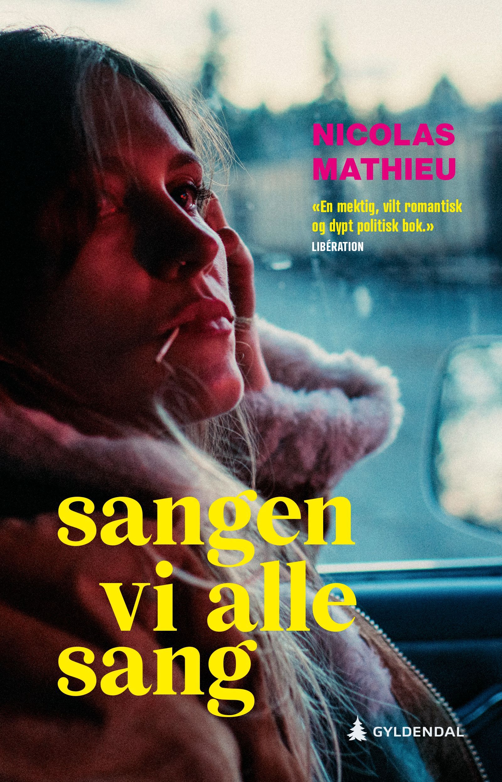 Sangen vi alle sang : roman