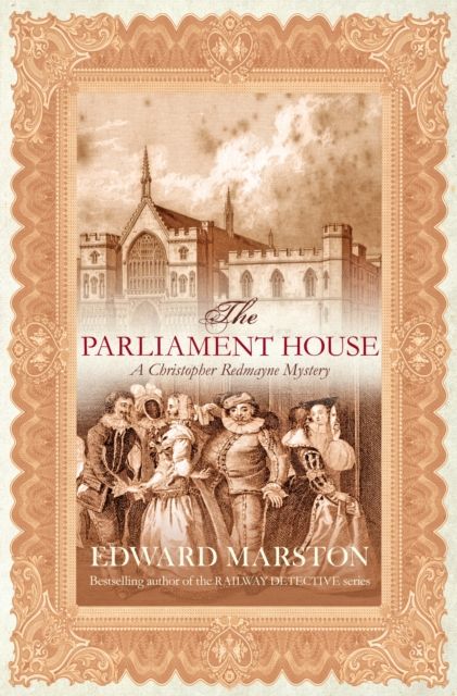 Forsidebilde av The Parliament House : The thrilling historical whodunnit