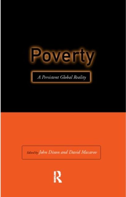 Poverty : A Persistent Global Reality