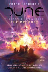 Frank Herbert's Dune : the graphic novel. Book 3. The prophet