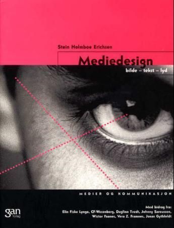Mediedesign : bilde, tekst, lyd