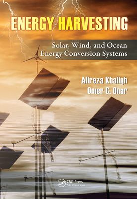 Energy harvesting : solar, wind, and ocean energy conversion systems