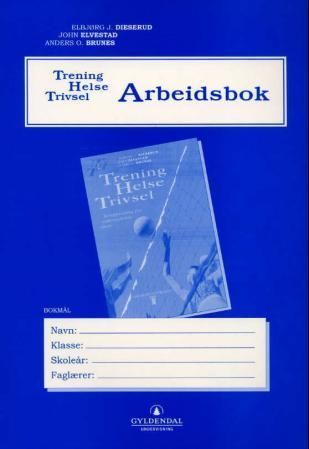 Forsidebilde av Trening, helse, trivsel : arbeidsbok