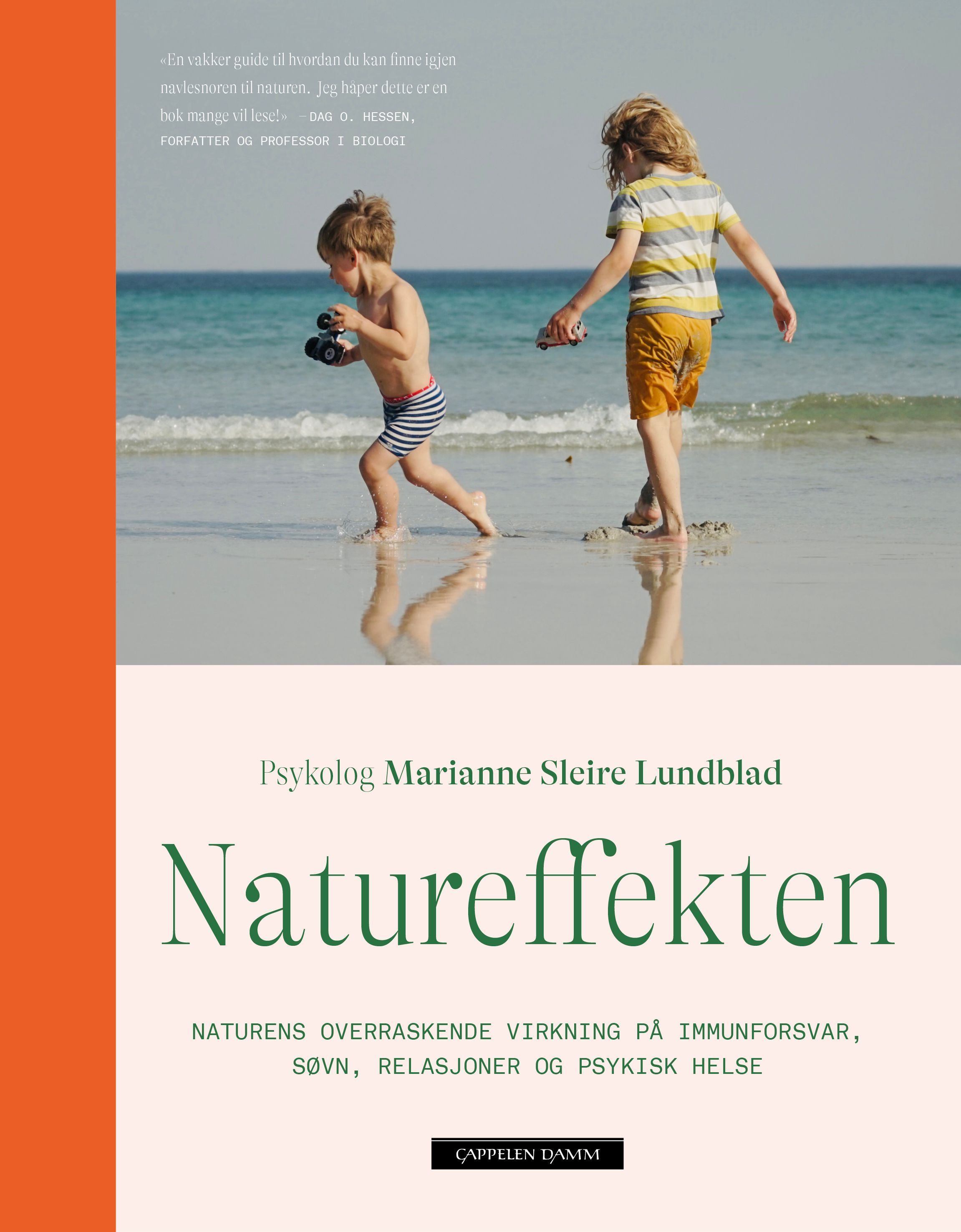 Natureffekten : naturens overraskende virkning på immunforsvar, søvn, relasjoner og psykisk helse