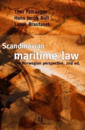 Scandinavian maritime law : the Norwegian perspective