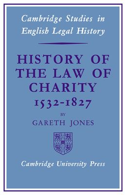 History of the Law of Charity, 1532-1827