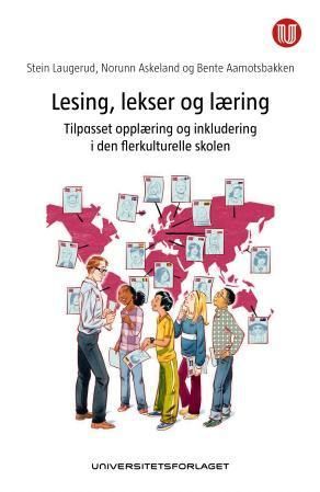 Lesing, lekser og læring : tilpasset opplæring og inkludering i den flerkulturelle skolen