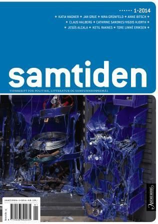 Samtiden. Nr. 1 2014 : tidsskrift for politikk, litteratur og samfunnsspørsmål