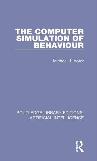 The Computer Simulation of Behaviour
