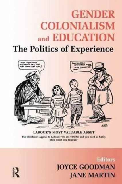 Gender, Colonialism and Education : An International Perspective